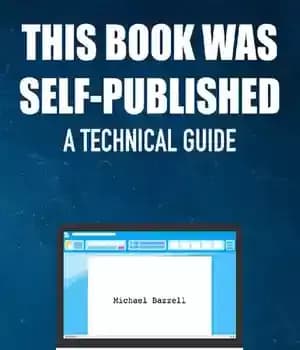 دانلود کتاب This Book Was Self-Published: A Technical Guide – این کتاب توسط خود منتشر شد: راهنمای فنی