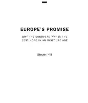 دانلود کتاب Europe’s promise: why the European way is the best hope in an insecure age – وعده اروپا: چرا…