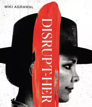 دانلود کتاب Disrupt-Her: A Manifesto for the Modern Woman – Disrupt-Her: A Manifesto for the Modern Woman