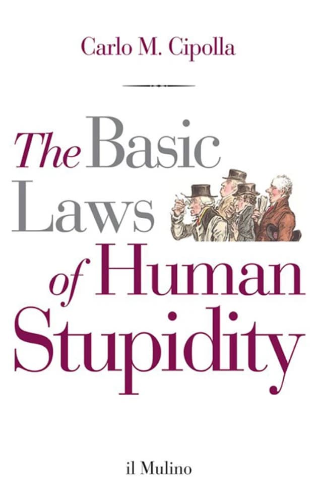 کتاب قوانین اساسی حماقت انسانی (The basic laws of human stupidity) نسخه انگلیسی PDF | کارلو چیپولا — تصویر ۲