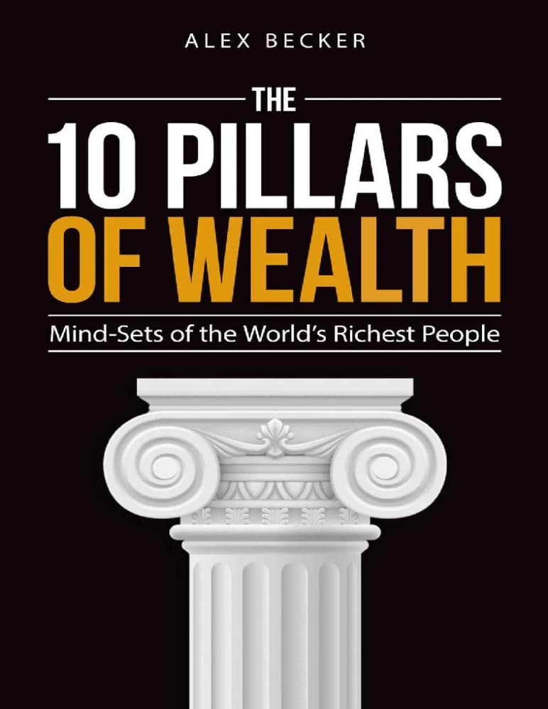 کتاب ۱۰ ستون ثروت (The 10 Pillars of Wealth) نسخه انگلیسی PDF | الکس بکر — تصویر ۲