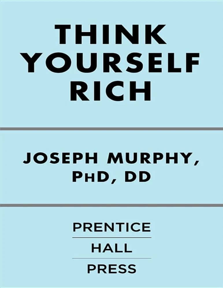 کتاب خودتان را ثروتمند کنید (Think Yourself Rich) نسخه انگلیسی PDF | جوزف مورفی
