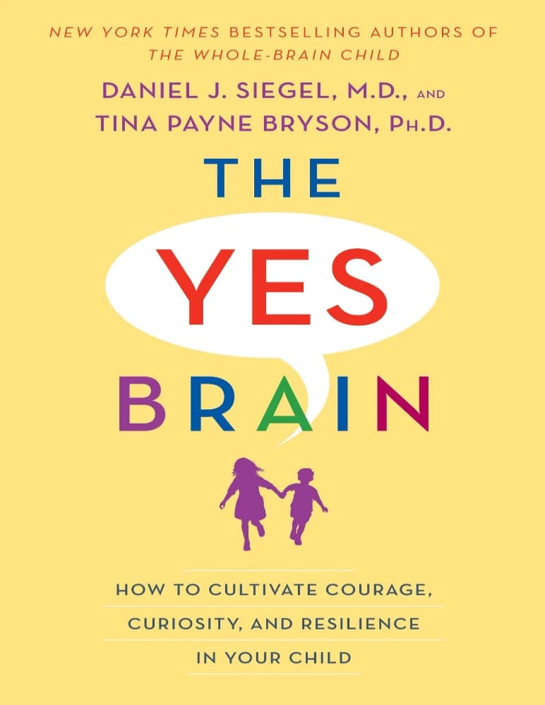کتاب کودک مغز بله گو (The Yes Brain Child) نسخه انگلیسی PDF | دانیل جی سیگل
