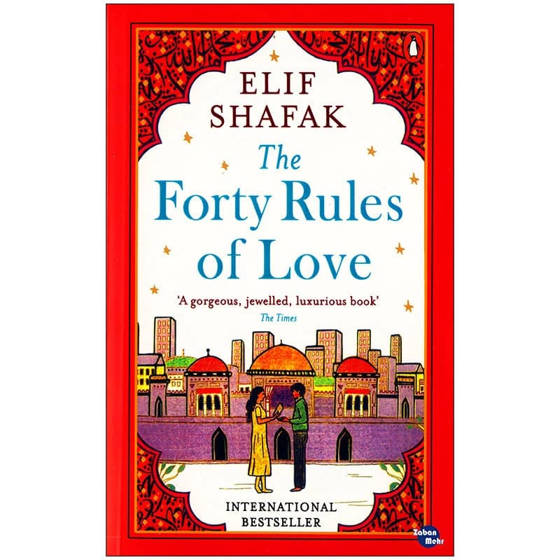 کتاب the Forty Rules of Love اثر Elif Shafak انتشارات زبان مهر کد k10774