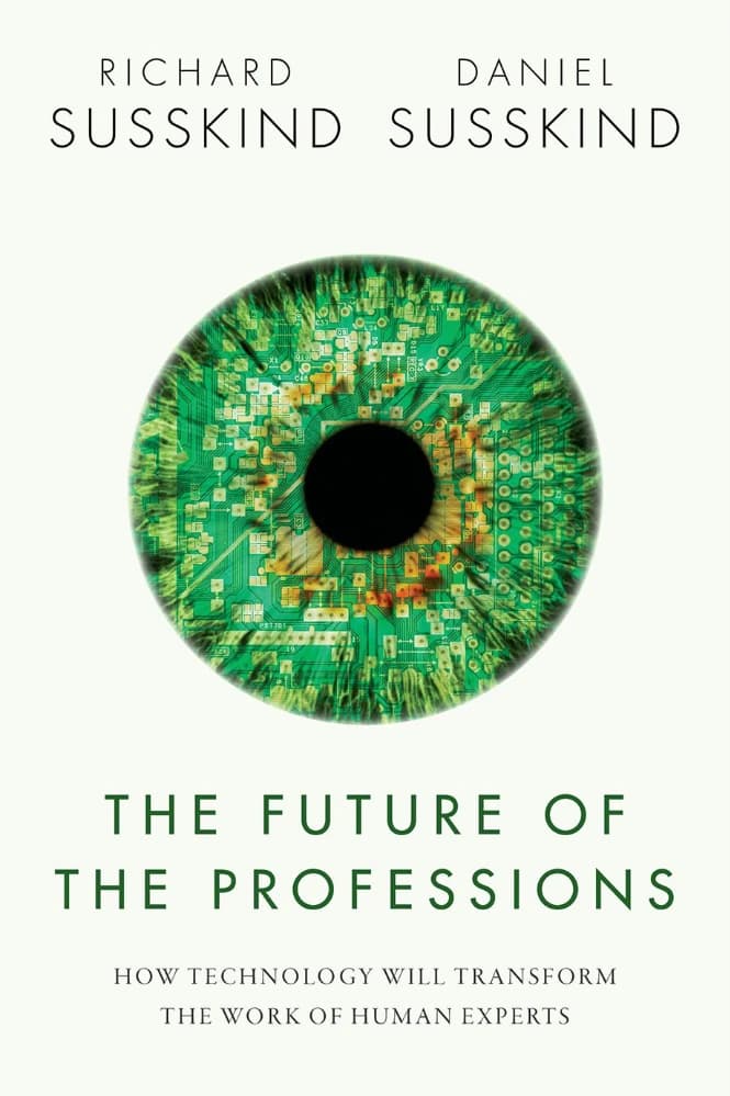 کتاب آینده مشاغل (The Future of the Professions) نسخه انگلیسی PDF | ریچارد ساسکیند