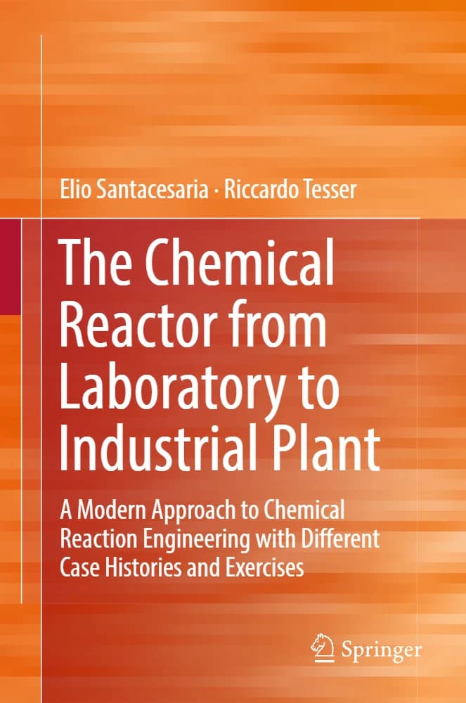 کتاب راکتور شیمیایی از آزمایشگاه تا صنعت (The Chemical Reactor) نسخه انگلیسی PDF