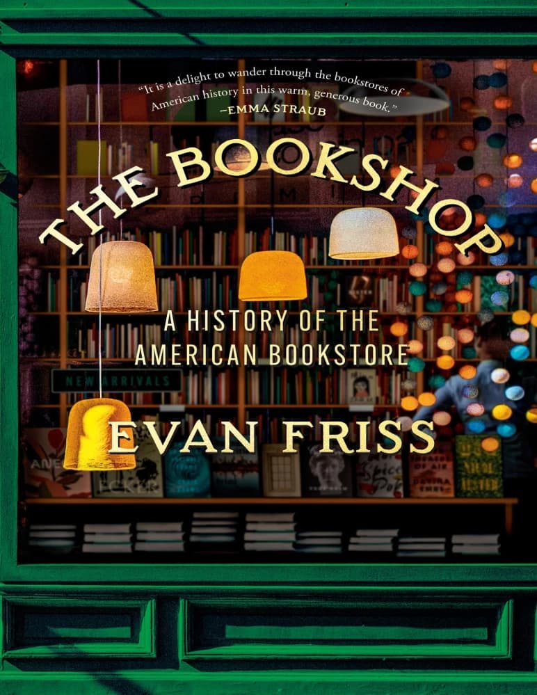 کتاب کتابفروشی: تاریخچه کتابفروشی آمریکایی (The Bookshop) نسخه انگلیسی PDF | ایوان فریس