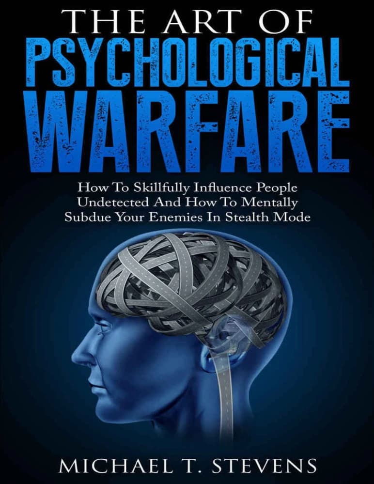 کتاب هنر جنگ روانی (The Art Of Psychological Warfare) نسخه انگلیسی PDF | مایکل تی استیونز