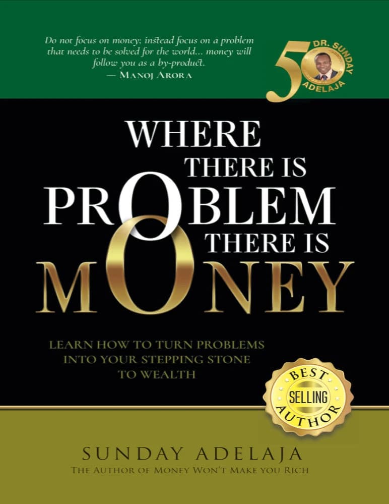 کتاب هر جا مشکلی هست، پولی هست (Wherever There is a Problem, There is Money) نسخه انگلیسی PDF | ساندی آدلایا