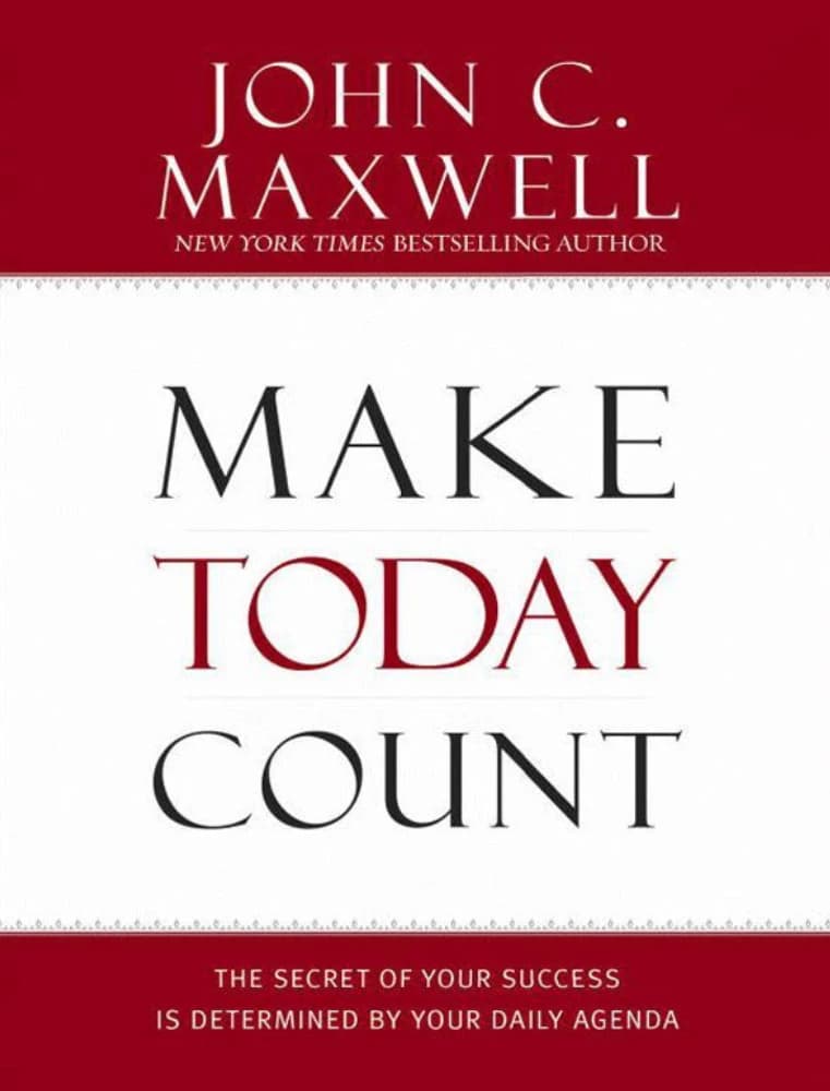 کتاب امروز را ارزشمند کن (Make Today Count) نسخه انگلیسی PDF | جان سی. مکسول — تصویر ۲