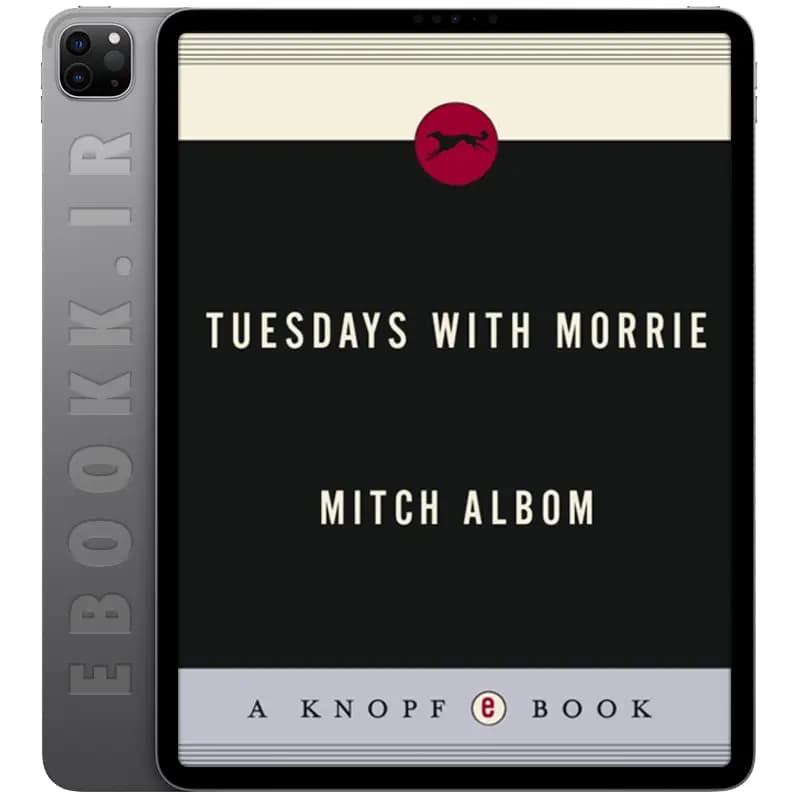 دانلود کتاب Tuesdays with Morrie 2007
