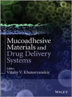 دانلود کتاب Mucoadhesive Materials and Drug Delivery Systems