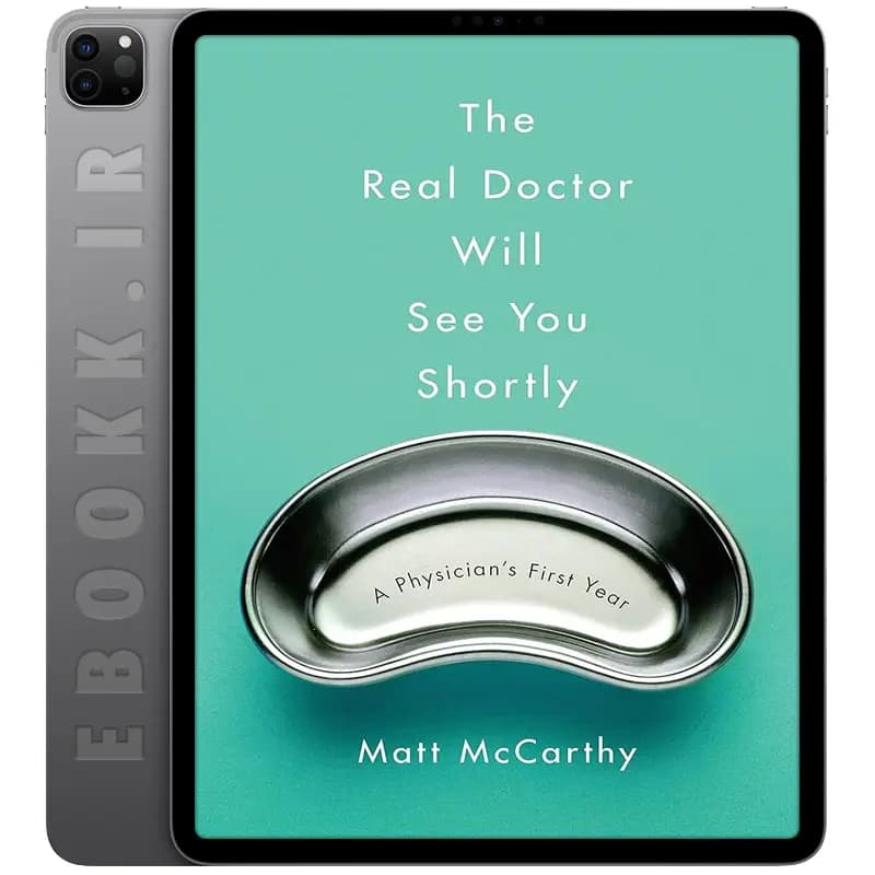 دانلود کتاب The Real Doctor Will See You Shortly 2015