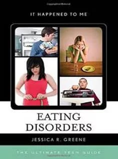 دانلود کتاب Eating Disorders: The Ultimate Teen Guide