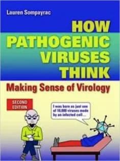 دانلود کتاب How Pathogenic Viruses Think: Making Sense of Virology