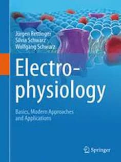 دانلود کتاب Electrophysiology: Basics, Modern Approaches and Applications