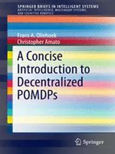 دانلود کتاب A Concise Introduction to Decentralized POMDPs