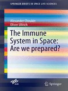 دانلود کتاب The Immune System in Space: Are We Prepared