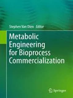 دانلود کتاب Metabolic Engineering for Bioprocess Commercialization