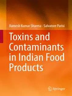 دانلود کتاب Toxins and Contaminants in Indian Food Products