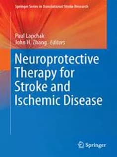 دانلود کتاب Neuroprotective Therapy for Stroke and Ischemic Disease