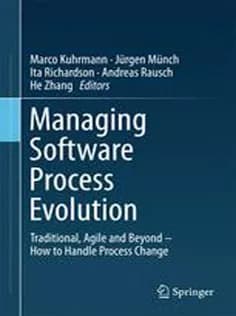 دانلود کتاب Managing Software Process Evolution: Traditional, Agile and Beyond – How to Handle Process Change