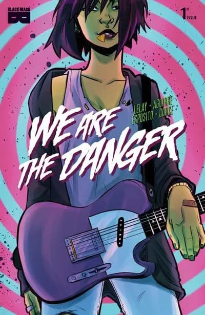 دانلود کمیک We are the Danger #1 – 4 (2018)