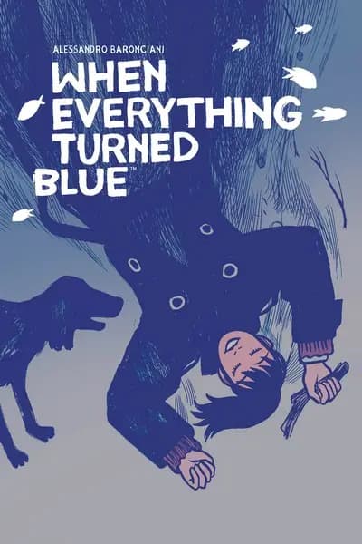 دانلود کمیک When Everything Turned Blue (2022)