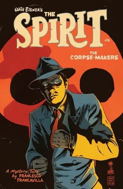 دانلود کمیک Will Eisner’s The Spirit – The Corpse-Makers #1 – 5 (2017-2018)
