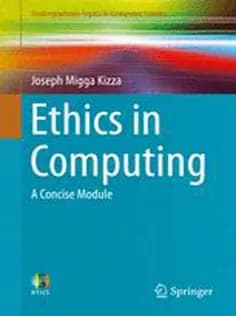 دانلود کتاب Ethics in Computing: A Concise Module
