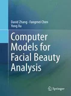دانلود کتاب Computer Models for Facial Beauty Analysis