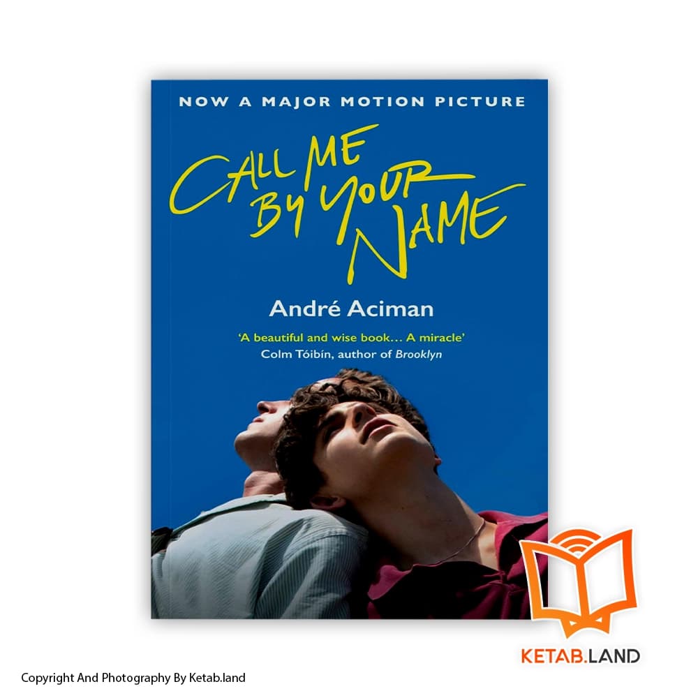 رمان Call Me by Your Name