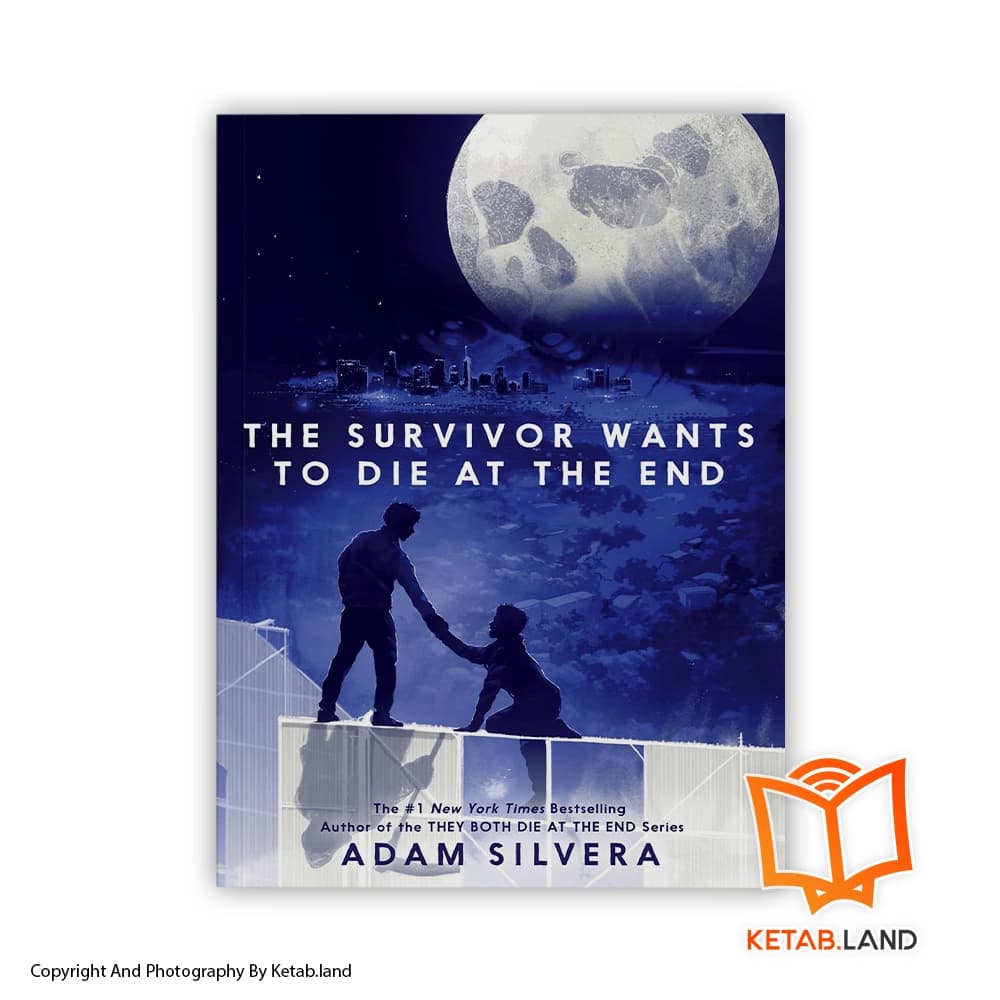 کتاب The Survivor Wants to Die at the End