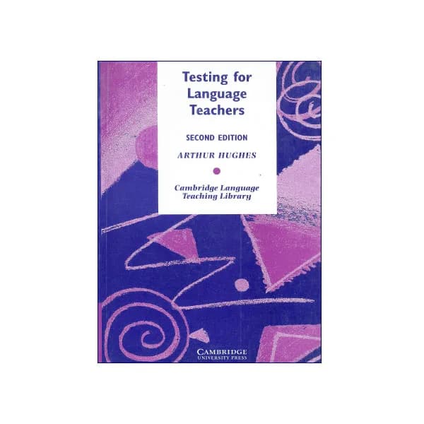 Testing for Language Teachers 2nd Edition