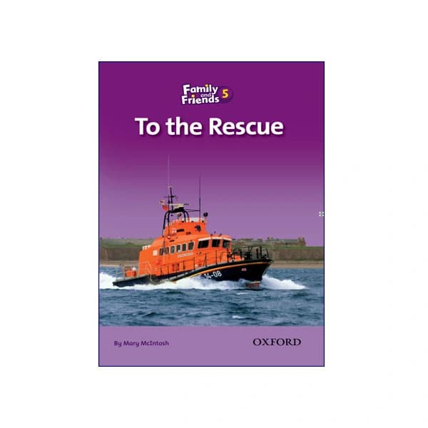 Family and Friends 5 to the rescue