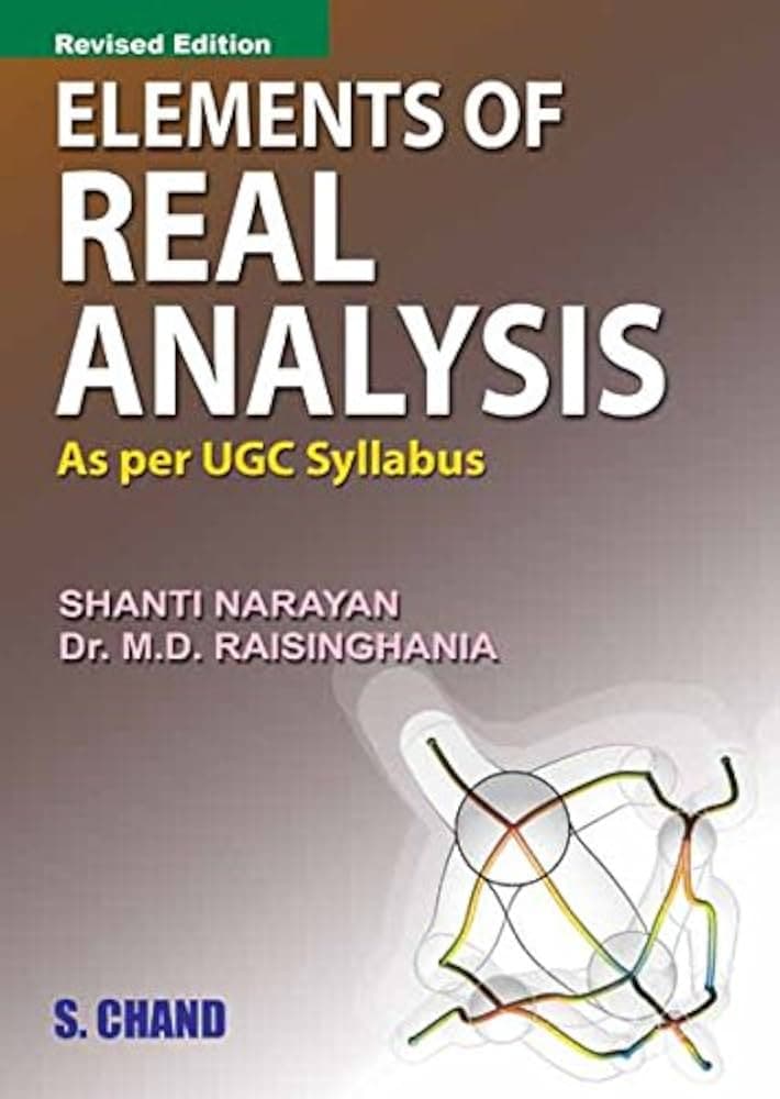 کتاب Elements of Real Analysis (عناصر آنالیز حقیقی) نسخه انگلیسی PDF | شانتی نارایان و ام. دی. رایسینگانیا
