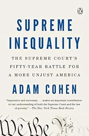 و دانلود نسخه کامل کتاب زبان اصلی Supreme Inequality: The Supreme Court’s Fifty-Year Battle for a More Unjust America PDF | دانلود کتاب خارجی
