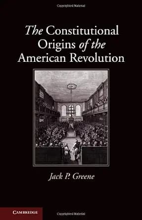 و دانلود نسخه کامل کتاب زبان اصلی The Constitutional Origins of the American Revolution (New Histories of American Law) PDF | دانلود کتاب خارجی