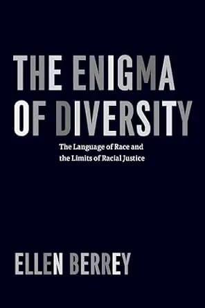 و دانلود نسخه کامل کتاب زبان اصلی The Enigma of Diversity: The Language of Race and the Limits of Racial Justice PDF | دانلود کتاب خارجی