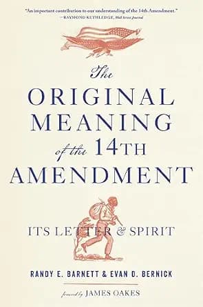 و دانلود نسخه کامل کتاب زبان اصلی The Original Meaning of the Fourteenth Amendment: Its Letter and Spirit PDF | دانلود کتاب خارجی