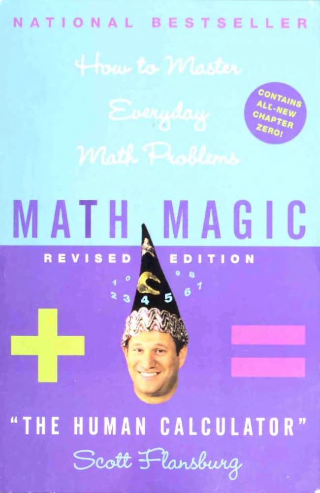 کتاب Math Magic: Human Calculator Shows (جادوی ریاضی: نمایش‌های ماشین حساب انسانی) نسخه انگلیسی PDF | اسکات فلنزبرگ، ویکتوریا هِی