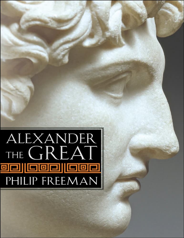 کتاب Alexander the Great (اسکندر مقدونی) نسخه انگلیسی PDF | فیلیپ فریمن