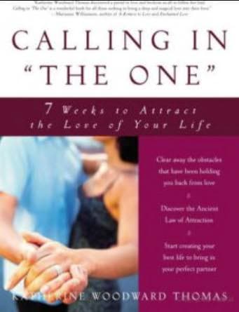 کتاب Calling in “The One” (فراخواندن یار) نسخه انگلیسی PDF | کاترین وودوارد توماس