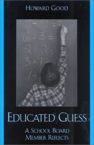 کتاب Educated Guess: A School Board Member Reflects نسخه کامل