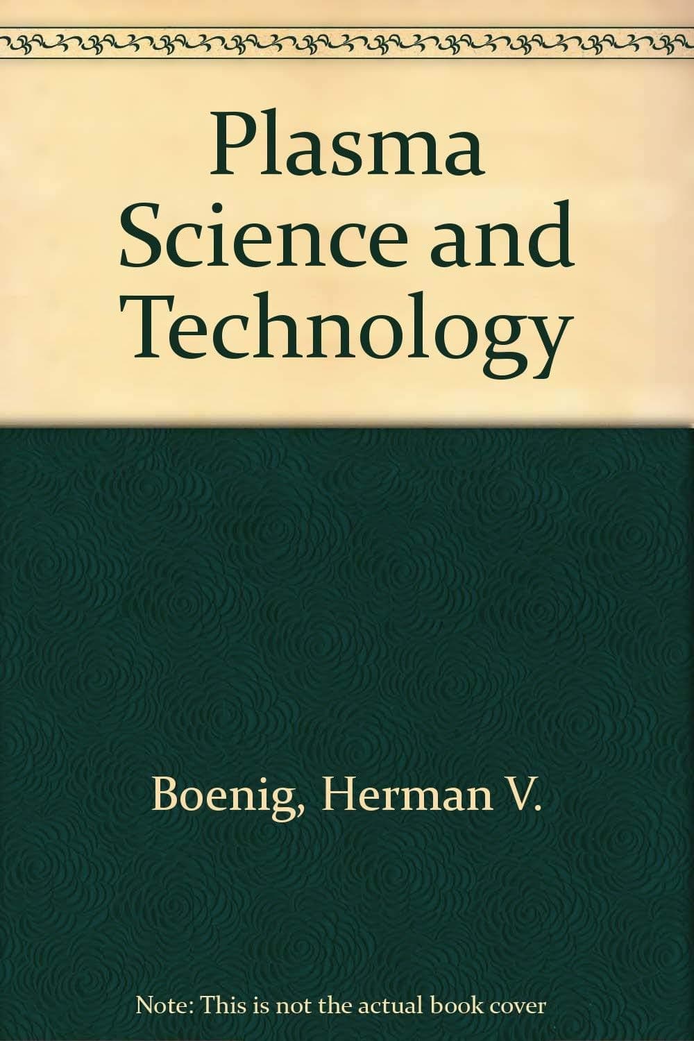 کتاب علم و فناوری پلاسما (Plasma Science and Technology) نسخه انگلیسی PDF | هرمان بونیگ