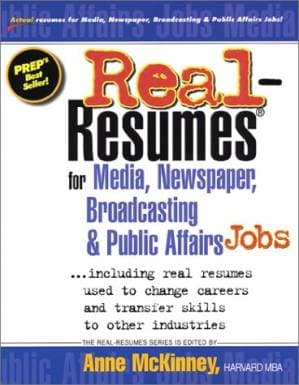 دانلود کتاب Real-Resumes for Media, Newspaper, Broadcasting and Public Affairs Jobs: Including Real Resumes Used to Change Careers and Transfer Skills to Other Industries (Real-Resumes Series)