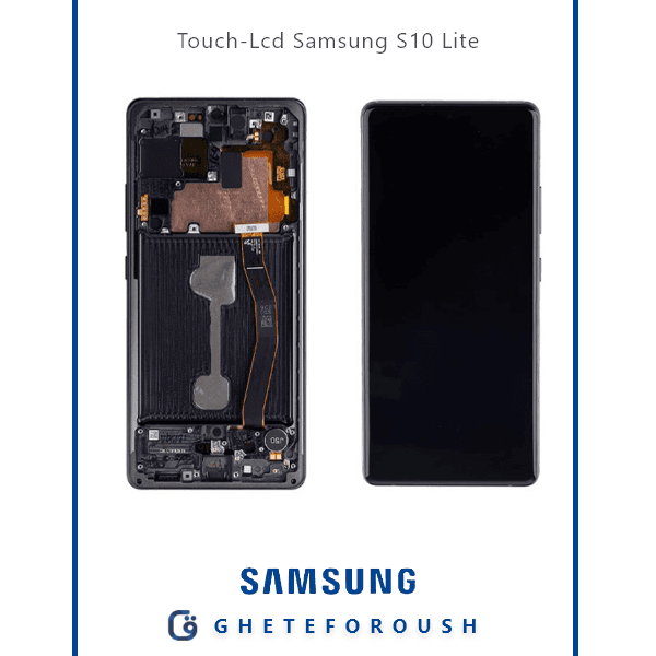 تاچ و ال سی دی سامسونگ LCD Samsung S10 Lite