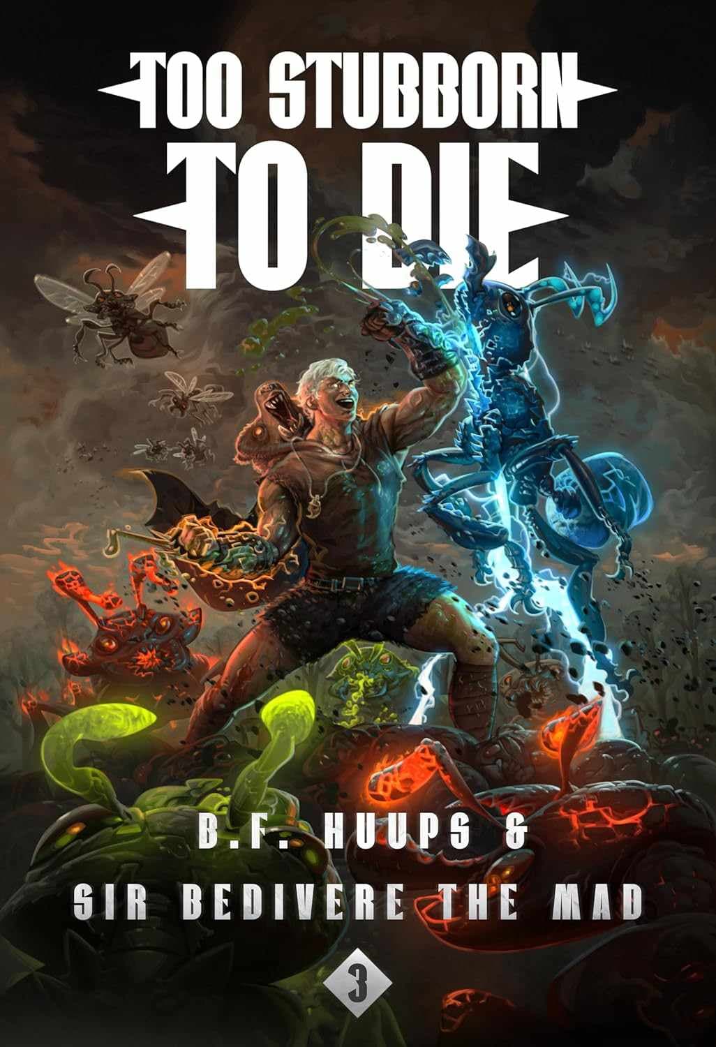 کتاب آن‌قدر سرسخت برای مردن ۳ (Too Stubborn to Die 3) نسخه انگلیسی PDF | بی. اف. هوپس و سر بدیور د مد