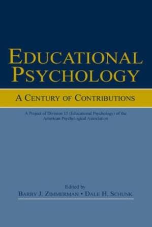 دانلود کتاب Educational Psychology: A Century of Contributions: A Project of Division 15 (educational Psychology) of the American Psychological Society