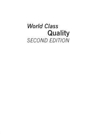 دانلود کتاب World Class Quality: Using Design of Experiments to Make It Happen, 2 Sub Edition
